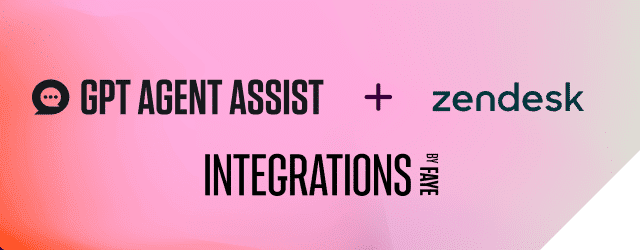 gpt agent assist plus zendesk